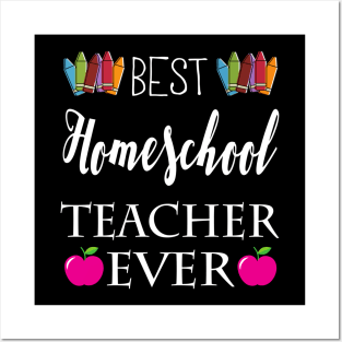 Best Homeschool Teacher Ever Posters and Art